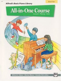 Alfred's Basic All-in-One Course Book 2: Lesson, Theory, Solo (Alfred's Basic Piano Library)