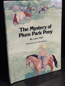 The Mystery of Plum Park Pony (Garrard Mystery Book)