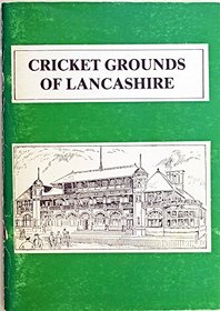 Cricket Grounds of Lancashire