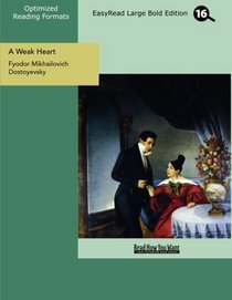A Weak Heart (EasyRead Large Bold Edition)