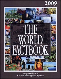 The World Factbook: 2009 Edition (CIA's 2008 Edition)