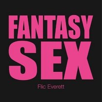 Fantasy Sex (Undercover Sex Tips) (Undercover Sex Tips)