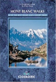 Mont Blanc Walks (Cicerone Guide)