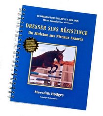 Dresser Sans Resistance Du Muleton aux Niveaux Avances (French Edition)