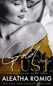 Gold Lust (Sin Series)