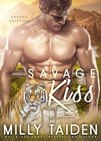 Savage Kiss (Savage Shifters) (Volume 2)