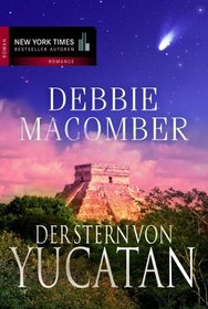 Der Stern von Yucatan (Moon Over Water) (German Edition)