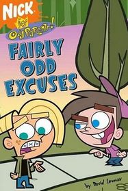 Fairly Odd Excuses (Fairly Odd Parent Series)