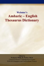 Websters Amharic - English Thesaurus Dictionary