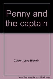 Penny and the captain: Tales and pictures