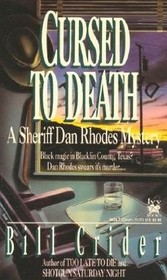 Cursed to Death (Sheriff Dan Rhodes, Bk 3)