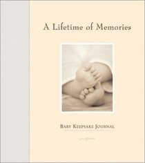 A Lifetime of Memories: Baby Keepsake Journal and CD