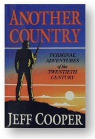 Another country: Personal adventures of the twentieth century