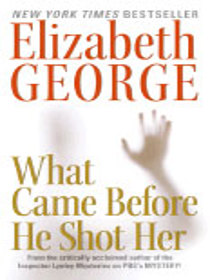 What Came Before He Shot Her (Inspector Lynley, Bk 14) (Audio CD) (Unabridged)