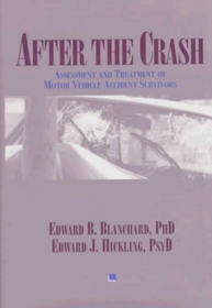 After the Crash: Assessment and Treatment of Motor Vehicle Accident Survivors