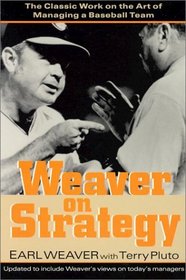 Weaver on Strategy: Classic Work on Art of Managing a Baseball Team
