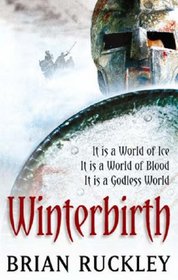 Winterbirth (Godless World, Bk 1)
