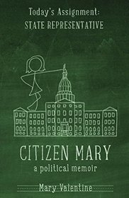 Citizen Mary : A Political Memoir