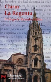 La Regenta (COLECCION LITERATURA ESPANOLA) (El Libro De Bolsillo-Literatura Espanola)