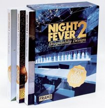Night Fever 2: Hospitality Design
