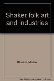 Shaker folk art and industries
