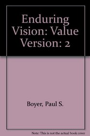 Enduring Vision Value Version Volume Two Plus Binder The Way We Lived Volume Two Fifth Edition Plus Frakes Writing For College History Plus Atlas