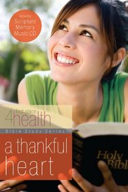 A Thankful Heart (First Place 4 Health)