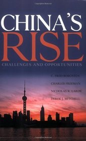 China's Rise: Challenges and Opportunities