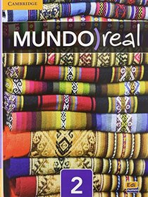 Mundo Real Level 2 Student's Book plus ELEteca Access (Spanish Edition)