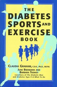The Diabetes Sports and Exercise Book: How to Play Your Way to Better Health