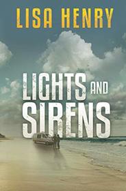 Lights and Sirens (Emergency Services, Bk 2)