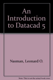 An Introduction to Datacad 5