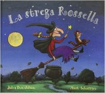 La strega Rossella (Room on the Broom) (Italian Edition)