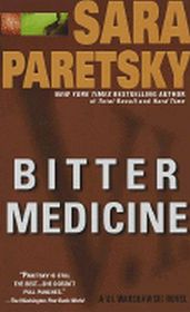 Bitter Medicine (V.I. Warshawski,  Bk 4)