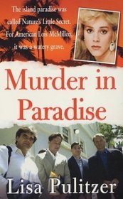 Murder in Paradise (St. Martin's True Crime Library)