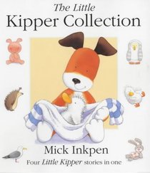 The Little Kipper Collection (Little Kippers)