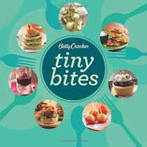 Betty Crocker Tiny Bites (Betty Crocker Cooking)