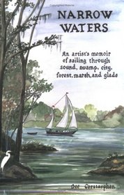 Narrow Waters: An Artist's Memoir of Sailing Waterways