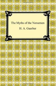 The Myths of the Norsemen