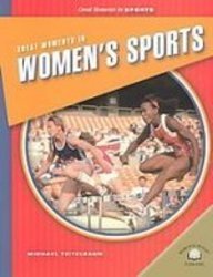 Great Moments in Women's Sports (Great Moments in Sports)