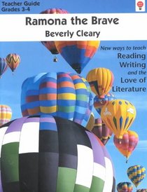 Ramona the Brave - Teacher Guide by Novel Units, Inc.