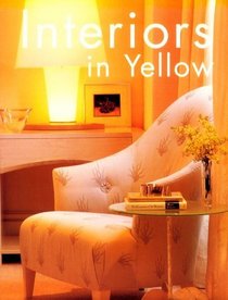 Interiors in Yellow (Interiors)