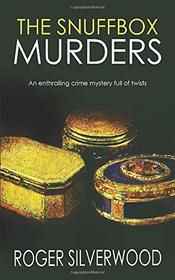 THE SNUFFBOX MURDERS an enthralling crime mystery full of twists (Yorkshire Murder Mysteries)
