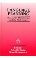 Language Planning In Malawi,mozambique, (Multilingual Matters)