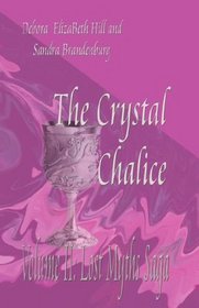 The Crystal Chalice