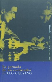 La jornada de un escrutador (Biblioteca Calvino) (Spanish Edition)