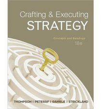 Crafting and Executing Strategy: the Quest for Competitive a