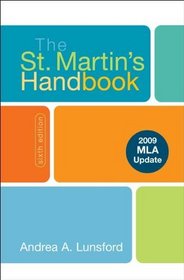The St. Martin's Handbook 6e with 2009 MLA Update