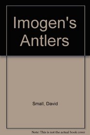 Imogen's Antlers