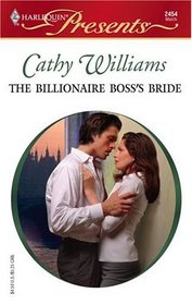 The Billionaire Boss's Bride (In Love with Her Boss) (Harlequin Presents, No 2454)